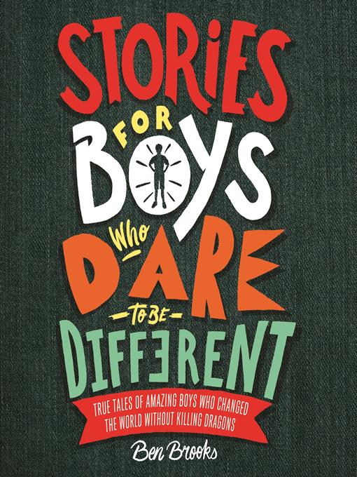 Title details for Stories for Boys Who Dare to be Different by Ben Brooks - Available